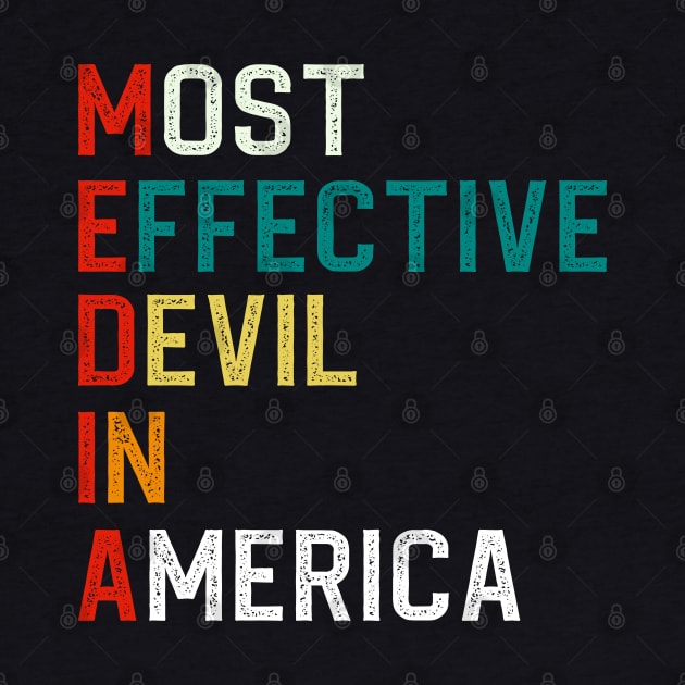 Most Effective Devil In America by DragonTees